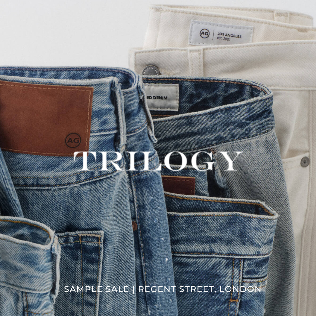 Trilogy Sample Sale | Up to 80% off⁠
⁠
Trilogy is London’s leading premium denim specialist and a destination for expertly curated women's and men’s designer fashion. Brands include FRAME, Citizens of Humanity, AG, Paige, Hartford, and Rails, with more available in-store.⁠
⁠
Book now via the link in bio.