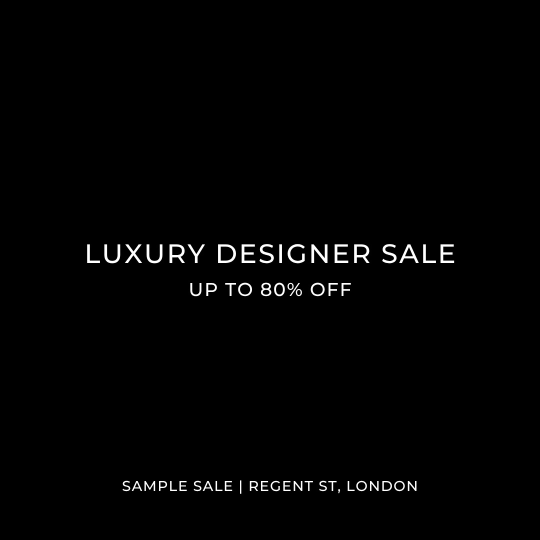 Luxury Designer Sale | Up to 80% off | Regent Street ⁠
⁠
Join us for our Luxury Designer Sale sample sale and enjoy up to 80% off luxury womenswear, menswear, footwear and accessories from some of the worlds most sought-after luxury brands. ⁠
⁠
Including Amiri, Alexander McQueen, Bottega Veneta, Ganni, Gianvito Rossi, Givenchy, Jacquemus, Rixo, Self-Portrait, Stella McCartney, Victoria Beckham, Zimmermann, and many more!⁠
⁠
Book now via the link in bio.
